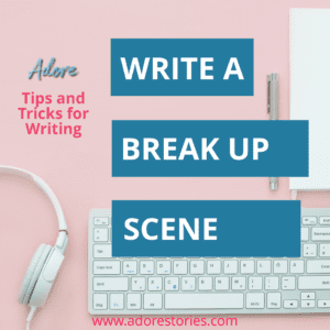 Write a Break Up